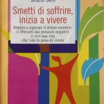 Smetti di soffrire, inizia a vivere